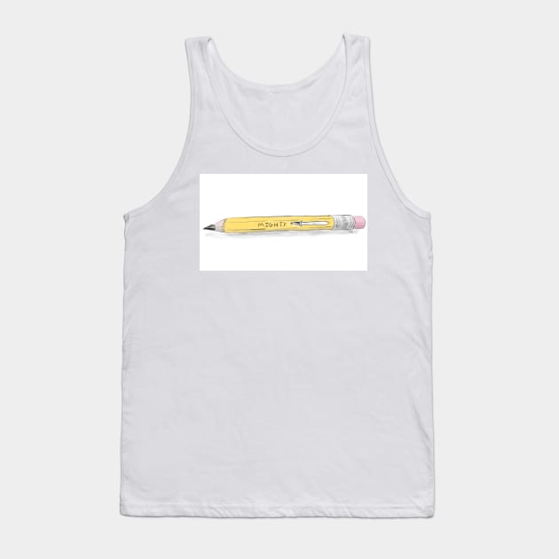 The Pencil is Mightier than the Sword Tank Top by laceylschmidt